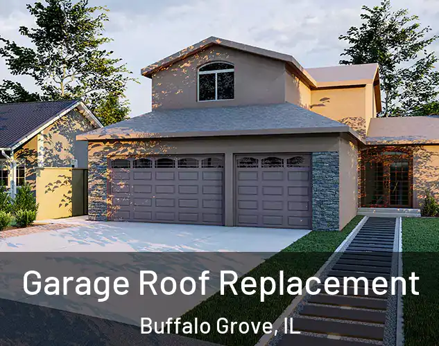  Garage Roof Replacement Buffalo Grove, IL